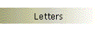 Letters